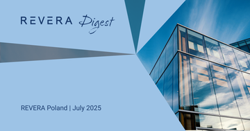 Digest REVERA Poland – Июль 2025